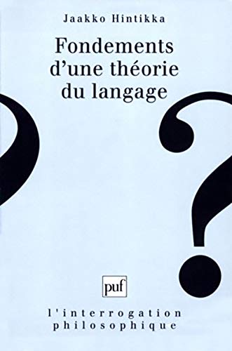 Beispielbild fr Fondements d'une thorie du langage zum Verkauf von Gallix