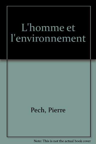 Beispielbild fr L'homme et l'environnement zum Verkauf von medimops