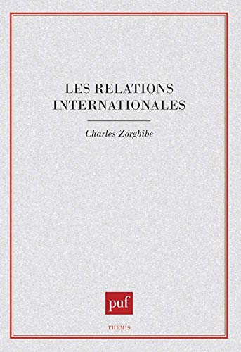 Beispielbild fr Les relations internationales zum Verkauf von medimops