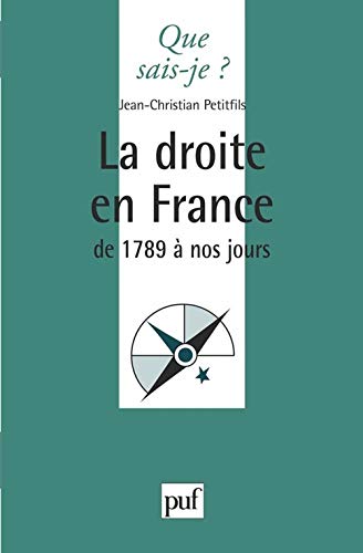 Beispielbild fr La Droite en France de 1789  nos jours zum Verkauf von Ammareal