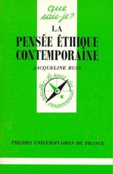 Beispielbild fr La pense thique contemporaine (QUE SAIS-JE ?) zum Verkauf von Arundel Books