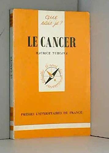 Imagen de archivo de Le Cancer a la venta por Librairie La cabane aux bouquins