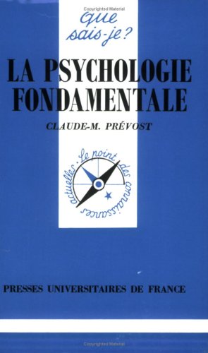 Stock image for La psychologie fondamentale for sale by Ammareal