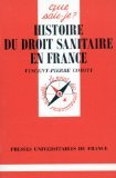 Beispielbild fr Histoire du droit sanitaire en France zum Verkauf von medimops