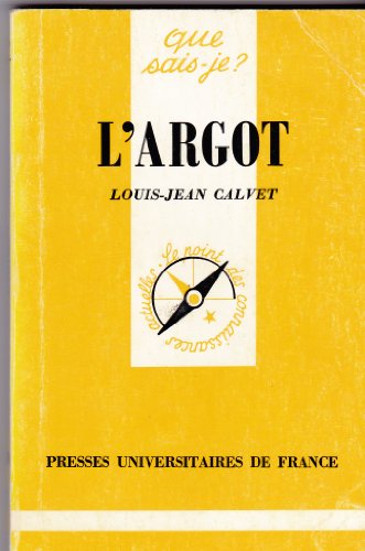 Imagen de archivo de Largot (Que Sais-Je?) a la venta por Anybook.com