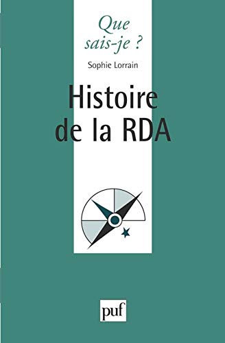 Histoire de la RDA (9782130461043) by Lorrain-Bourgeois, Sophie