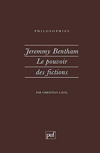 Stock image for Jeremy Bentham : Le Pouvoir des fictions for sale by Librairie Pic de la Mirandole