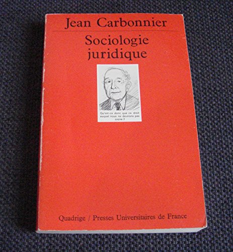 Sociologie juridique (QUADRIGE) (9782130461821) by Carbonnier, Jean; Quadrige