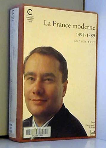 9782130462002: La France moderne: 1498-1789 (Collection Premier cycle) (French Edition)