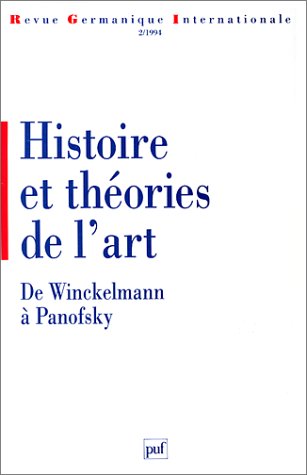 Stock image for Histoire et thories de l'art : De Winckelmann  Panofsky for sale by deric
