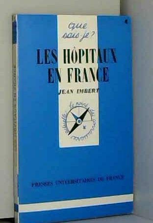 Beispielbild fr Les Hpitaux en France zum Verkauf von Ammareal