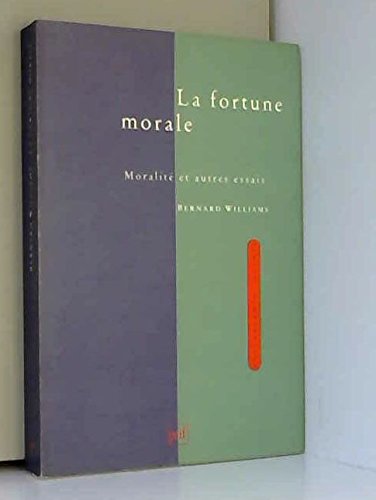 Imagen de archivo de La fortune morale. Moralit et autres essais a la venta por Tamery