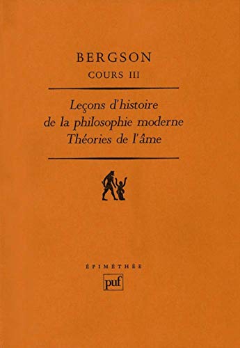 9782130463658: Cours, tome 3 : Leons d'histoire de la philosophie moderne - Thories de l'me