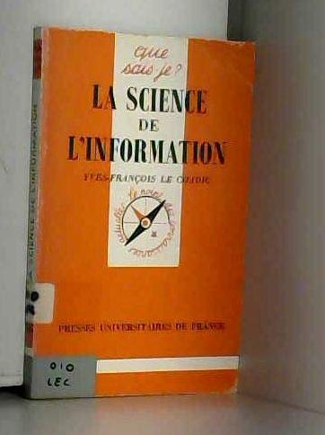 Beispielbild fr La Science de l'information zum Verkauf von Ammareal
