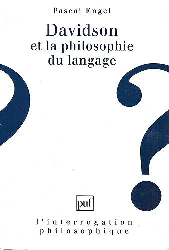 Davidson et la philosophie du langage (L'Interrogation philosophique) (French Edition)