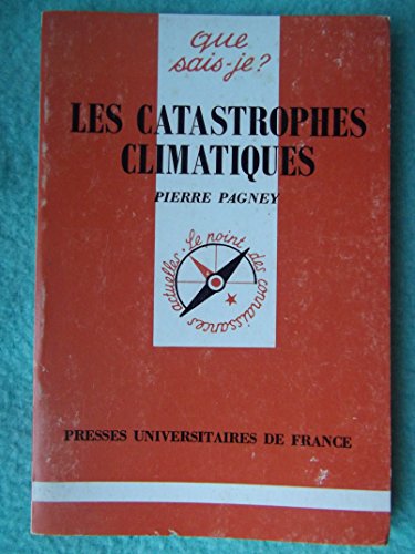 Stock image for Les catastrophes climatiques for sale by Ammareal