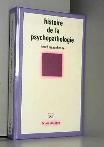 Stock image for Histoire de la psychopathologie for sale by medimops