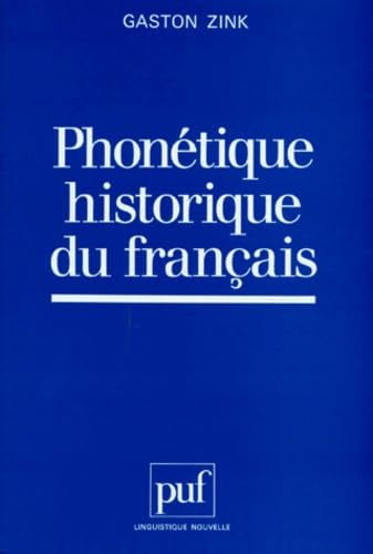 Imagen de archivo de Phonetique Historique du Francais (LINGUISTIQUE NOUVELLE) a la venta por deric