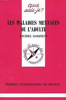 9782130464785: Les maladies mentales de l'adulte