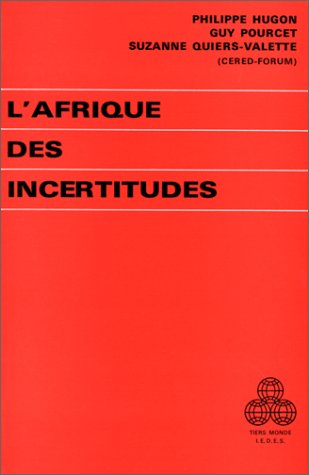 Beispielbild fr L'Afrique des incertitudes zum Verkauf von Ammareal