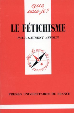 Imagen de archivo de Le Ftichisme a la venta por Ammareal