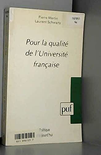 Beispielbild fr Pour la qualit? de l'universit? fran?aise - Laurent Schwartz zum Verkauf von Book Hmisphres