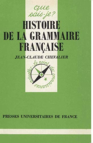 Beispielbild fr Histoire de la grammaire franaise zum Verkauf von Ammareal