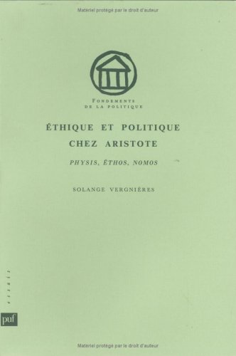 9782130466215: Ethique et politique chez Aristote: "physis", "thos", "nomos"