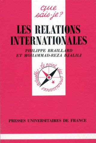 Beispielbild fr Les relations internationales. 4e dition mise  jour zum Verkauf von Librairie La MASSENIE  MONTOLIEU