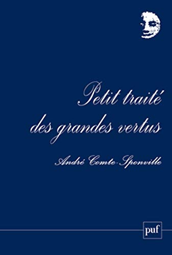 Beispielbild fr PETIT TRAITE DES GRANDES VERTUS. : 3me dition zum Verkauf von Ammareal
