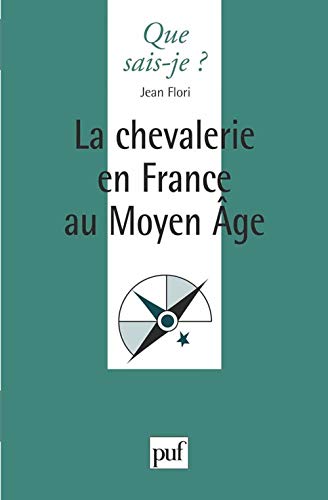 Stock image for La chevalerie en France au Moyen ge for sale by Ammareal