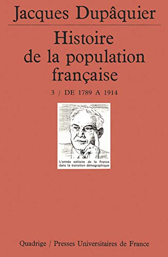 Histoire de la population franÃ§aise. Tome 3 (9782130468233) by [???]