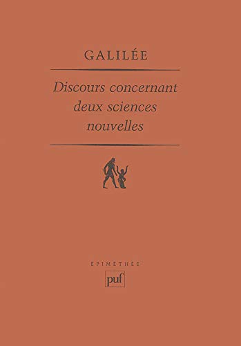 9782130468547: Discours et dmonstrations mathmatiques concernant deux sciences nouvelles: Introduction, traduction et notes de Maurice Clavelin