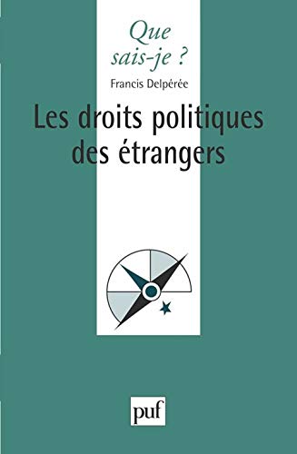 Stock image for Les droits politiques des etrangers for sale by Ammareal