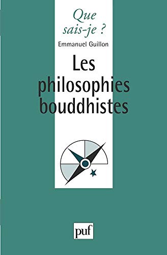Beispielbild fr Les Philosophies bouddhistes zum Verkauf von medimops