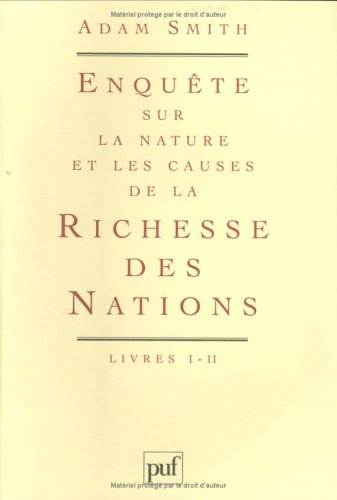 La richesse des nations, coffret de 4 volumes (Ancien prix Ã©diteur: 75.50 - Economisez 27 %) (PRATIQUES THEORIQUES) (9782130471813) by Smith, Adam