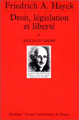 9782130472049: Droit, lgislation et libert Tome 1: Rgles et ordre