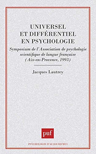 Universel et différentiel en psychologie