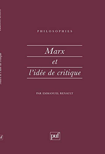 Beispielbild fr Marx et l'ide de critique zum Verkauf von Gallix
