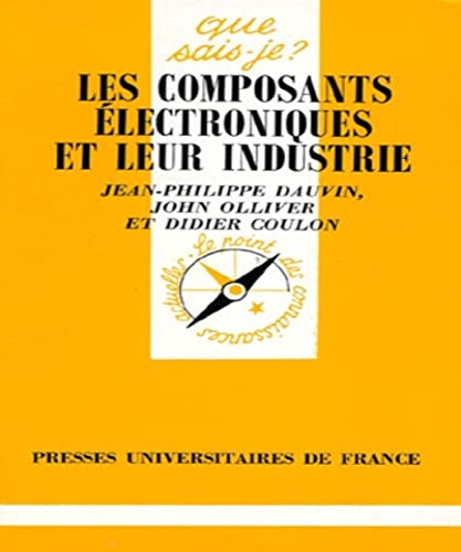 Stock image for Les composants lectroniques et leur industrie for sale by Ammareal