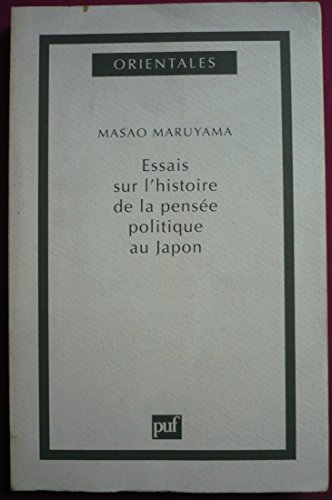 Essai sur l'histoire de la pensee politique au Japon Volume Premier (French Edition) (9782130473466) by Masao Maruyama