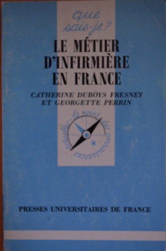 Beispielbild fr Le mtier d'infirmire en France zum Verkauf von Ammareal