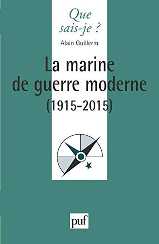 9782130475439: La marine de guerre moderne (1915-2015)