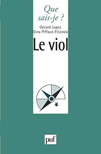 Le viol (9782130476825) by Lopez, GÃ©rard; Filizzola-Piffaut, Gina