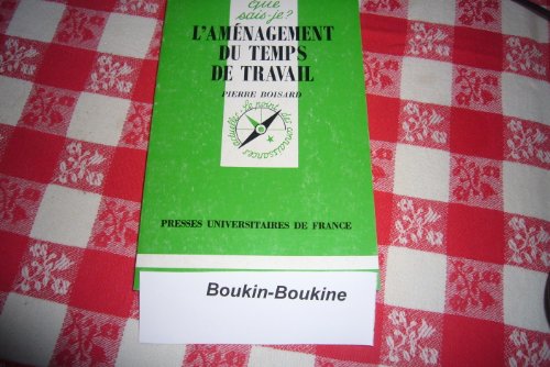 Beispielbild fr L'AMENAGEMENT DU TEMPS DE TRAVAIL zum Verkauf von Bibliofolie