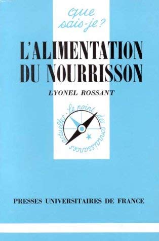 Beispielbild fr L'Alimentation du nourrisson: (de la naissance  1 an) zum Verkauf von medimops