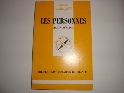 Les Personnes (QUE SAIS-JE ?) (9782130478188) by SÃ©riaux, Alain; Que Sais-je?