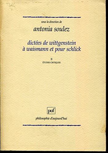 9782130480419: Dictes de Ludwig Wittgenstein  Waisman et pour Schlick