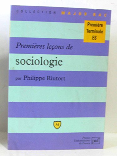 Stock image for Premieres lecons de sociologie (MAJOR BAC) for sale by Booksavers of Virginia