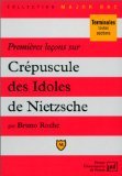 9782130481652: Premires leons sur "Crpuscule des idoles" de Nietzsche